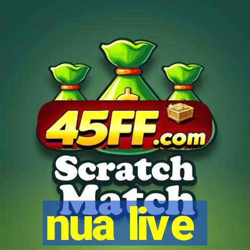 nua live